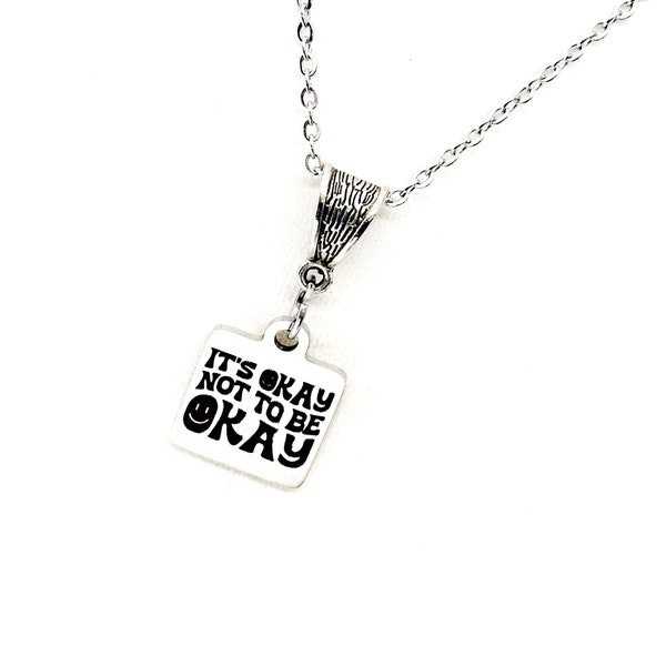 Positivity Gift, It’s Okay To Not Be Okay Necklace, Affirmation Gifts, Affirmation Jewelry, Positivity Jewelry, Difficult Times Gift For Her