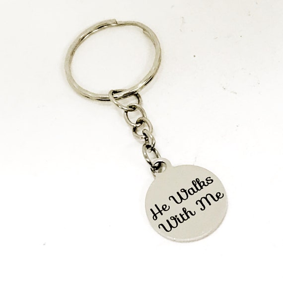 Christian Gift, Christian Keychain, He Walks With Me Keychain, He Walks With Me Charm, Christian Charm, Religious Gift, Religious Keychain