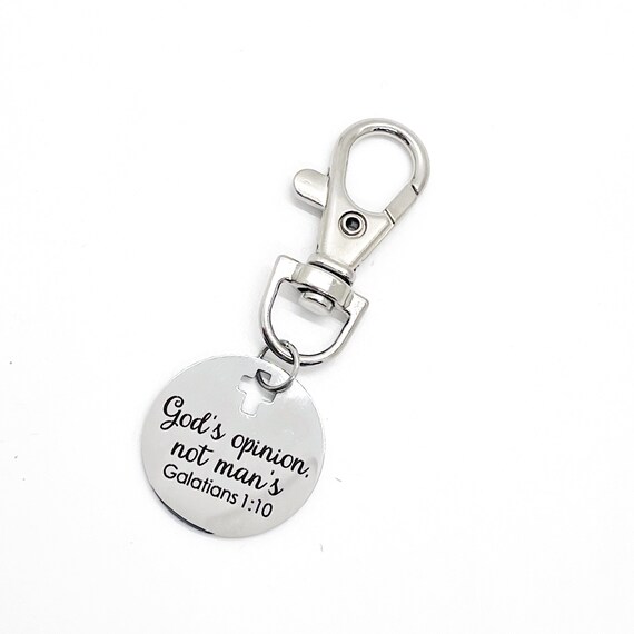 God’s Opinion Not Man’s Galatians 1 10 Clip On Charm, Faith Gift, Scripture Charm, Anti Bullying, Bible Verse, Keychain Charm, Bag Charm
