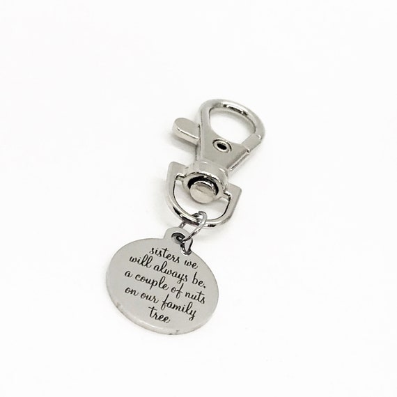 Sister Gift, Sisters We Will Always Be A Couple Of Nuts On Our Family Tree Clip On Charm, Sister Quote, Sister Christmas Gift, Gift For Her