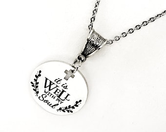 Faith Gift, It Is Well With My Soul Necklace, Christian Jewelry, Faith Jewelry, Christian Gift, Christian Quote, It Is Well, Faith Quote