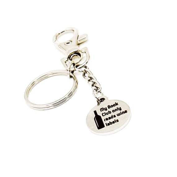 My Book Club Only Reads Wine Labels Charm Keychain, Wine Lover Gifts, Book Lover Gifts, Friend Gifts, Funny Quips, Book Club Gifts