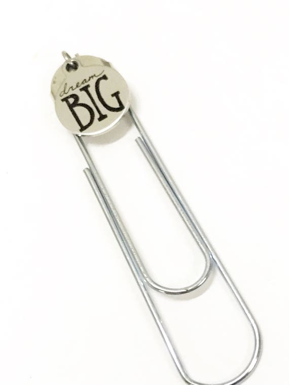 Dream Big Bookmark, Dream Big Paper Clip Bookmark, Planner Paper Clip Bookmark, Encouragement Bookmark, Dream Big Motivating Bookmark