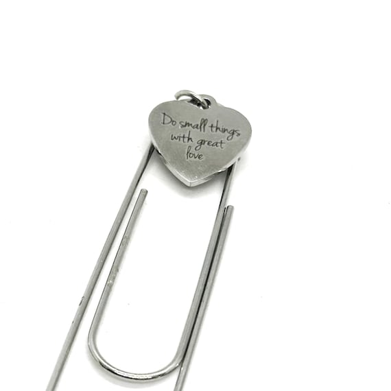 Do Small Things With Great Love Charm Bookmark, Volunteer Gifts, Paperclip Bookmark, Planner Bookmark, Graduation Gift, Gift For Her Or Him