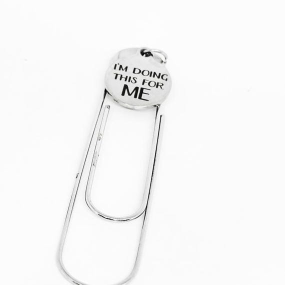 Im Doing This For Me Paperclip Bookmark Engraved Charm Inspirational Gift