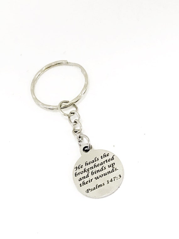 He Heals The Brokenhearted Keychain, Psalms 147 3 Keychain, God Heals The Brokenhearted, Christian Gift, Bible Verse Gift, Scripture Gift