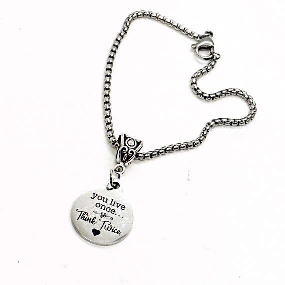 You Live Once Think Twice Charm Bracelet, Encouragement Gifts, European Bracelet, Motivating Jewelry, Gift For Her, Wife Gift, Daughter Gift