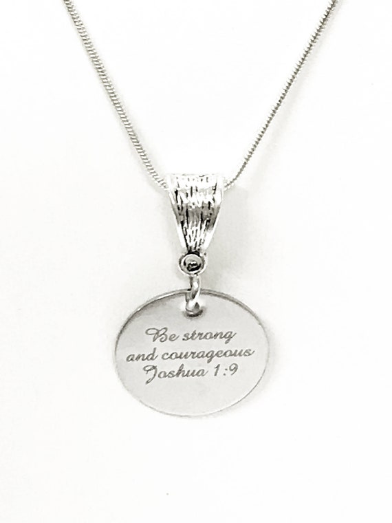 Be Strong And Courageous Scripture Necklace, Joshua 1:9 Bible Verse Encouragement Jewelry Gift For Her, Inspire Graduation Gift for Daughter