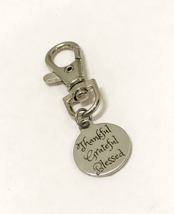 Thankful Grateful Blessed Zipper Pull, Thanksgiving Gifts, Grateful Gift, Luggage Tag Zipper Pull, Travel Bag Zipper Pull, Purse Zipper Pull