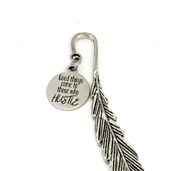 Bookmark Gift, Good Things Come To Those Who HUSTLE Bookmark, Journaling Page Marker, Success Gift, Motivating Gift, Success Quote