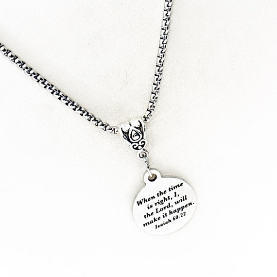 When The Time Is Right The Lord Will Make It Happen Necklace, Isaiah 60 22, Scripture Jewelry, Faith Gifts, Wait On The Lord, God Will