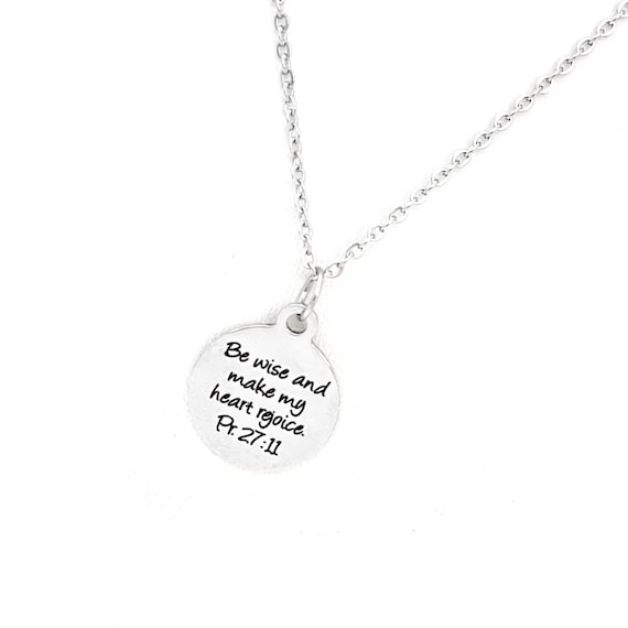 Scripture Gift, Be Wise And Make My Heart Rejoice Necklace, Proverbs 27 11 Gift, Scripture Quote, Faith Gifts, Gift For Her, Daughter Gift