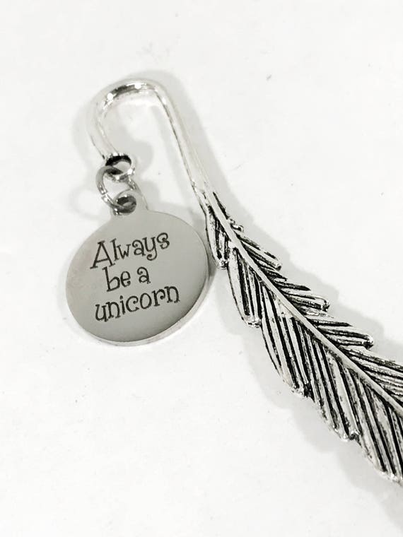 Unicorn Bookmark, Always Be A Unicorn Bookmark, Unicorn Gifts, Planner Bookmark, Reader Gifts, Planner Gifts, Planner Accessories