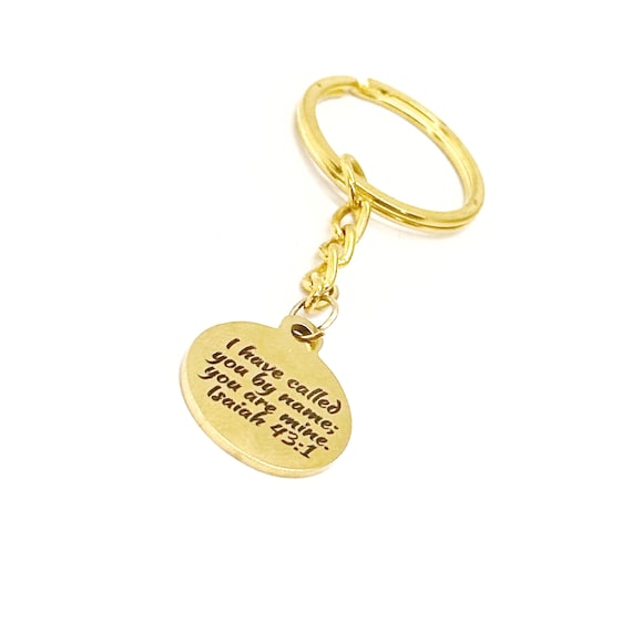 I Have Called You By Name You Are Mine Isaiah 43 1 Goldtone Charm Keychain, Faith Gift, Baptism Gift, Salvation Gift, Christian Gift
