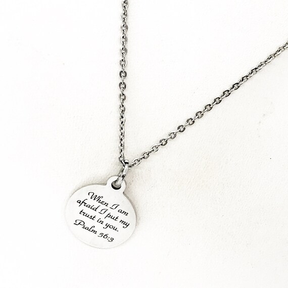 Scripture Gift, When I Am Afraid I Put My Trust In You Necklace, Psalm 56 3, Scripture Quote, Scripture Jewelry, Gift For Her, Faith Gift