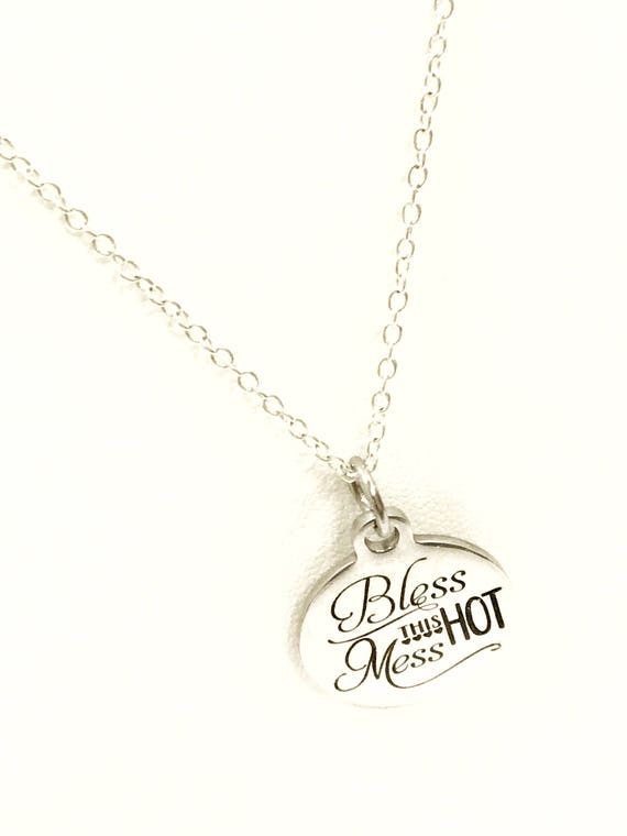 Bless This Hot Mess Necklace, Girlfriend Gift, Encouragement Jewelry, Motivational Jewelry, Encouraging Friends, Mama Jewelry, Hot Mess Gift