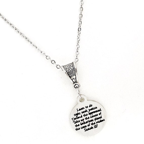 Faith Gift, Learn To Do Right, Seek Justice, Defend The Oppressed Necklace, Isaiah 1 17 Charm, Scripture Quote, Scripture Jewelry Gift