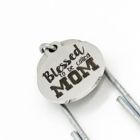 Bookmark Gift, Blessed To Be Called Mom Bookmark, Planner Bookmark, Mom Gift, Paperclip Page Marker, Charm Bookmark, Planner Gift