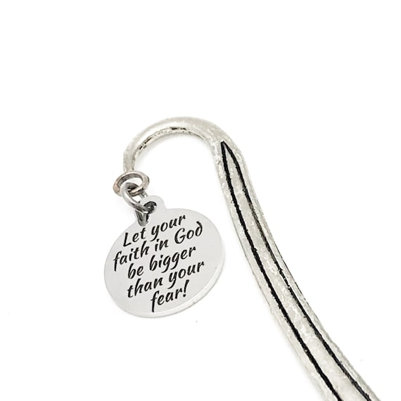 Bible Bookmark, Let Your Faith In God Be Bigger Than Your Fear Bookmark, Bible Gift, Christian Bookmark, Big Faith, Bigger Faith Charm