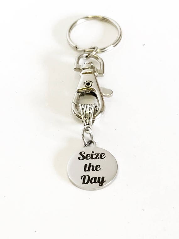 Seize The Day Keychain Gift, New Job Gift, Motivational Gift For Her, Encouragement Gift For Him, Daughter Graduation Gift, New Car Gift