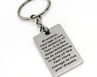 Grandson Gift, Grandson Courage, Grandson Keychain, Have Courage, Live Your Dreams, Gift For Grandson, Gift For Him