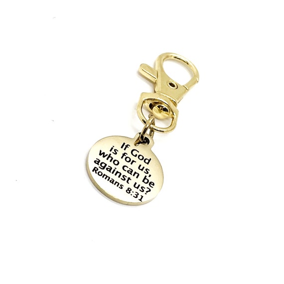 Faith Gift, If God Is For Us Who Can Be Against Us Charm, Romans 8 31 Charm, Clip On Charm, Purse Charm, Keychain Charm, Christian Gifts