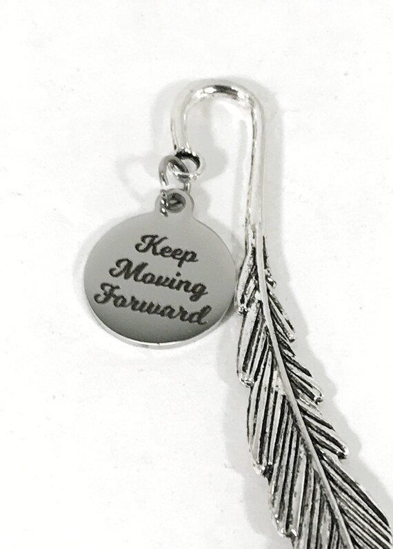 Encouraging Bookmark, Keep Moving Forward Bookmark, Motivational Bookmark, Reader Gift, Planner Bookmark, Bible Bookmark, Encouraging Gift