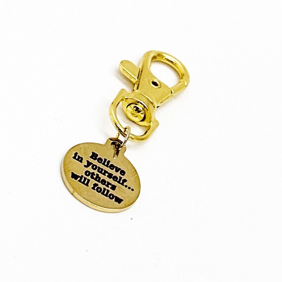 Encouragement Gift, Believe In Yourself Others Will Follow, Encouraging Him, Encouraging Her, Motivation Gift, Clip On Charm, New Beginnings