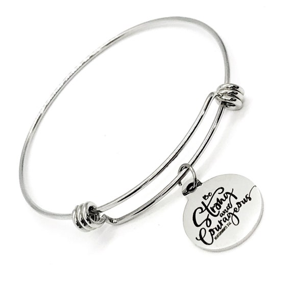 Faith Gift, Be Strong And Courageous Bracelet, Deuteronomy 31 6 Charm, Sympathy Gift, Stacking Bangle, Charm Bracelet, Faith Jewelry