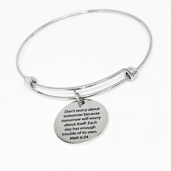 Faith Inspired Matthew 6 34 Bracelet Stainless Steel Engraved Charm Christian Gift Bible Verse Jewelry Encouragement For Women
