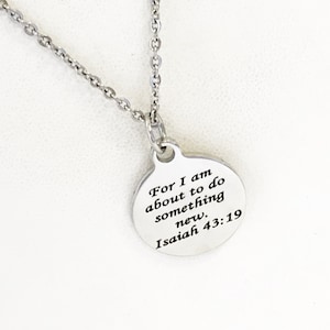 Christian Gift, For I Am About To Do Something New Necklace, Christian Jewelry, Scripture Gift, Isaiah 43 19 Necklace, Religious Gift