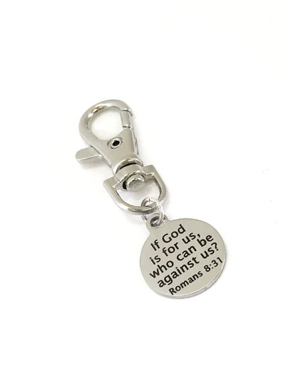 Bag Charm, If God Is For Us Who Can Be Against Us Charm, Purse Charm, Bag Tag, Anti Bullying Bible Bag Charm, Bible Verse Scripture Charm