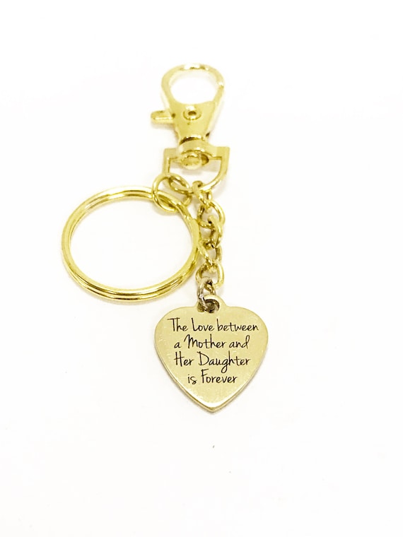 Mother Daughter Gift, The Love Between A Mother And Her Daughter Is Forever Keychain, Mother Gift, Daughter Gift, Gift For Mom of Daughters