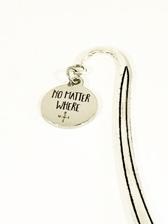 No Matter Where Bookmark, Reader Gifts, Gifts For Readers, Bible Bookmark, Planner Bookmark, Planner Accessories, No Matter Where Gifts