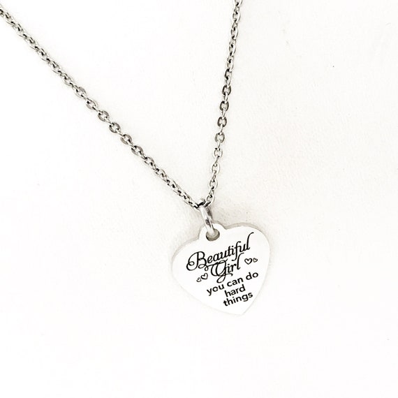 Daughter Gift, Beautiful Girl You Can Do Hard Things Necklace, Granddaughter Gift, Niece Gift, Gift For Her, Encouraging Her, Motivating Her
