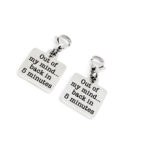 Clip On Charm, Mask Chain Charms, Out Of My Mind Back In 5 Minutes, Face Mask Charm, Funny Gift, Single Charm or Set of Charms