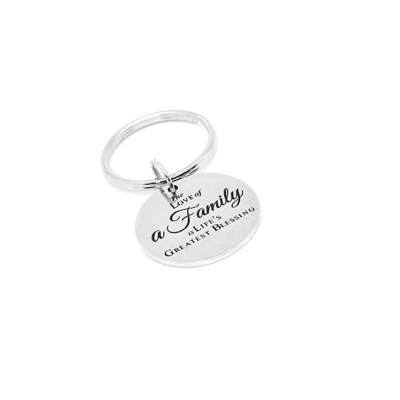 The Love Of A Family Is Lifes Greatest Blessing Keychain, Stainless Steel Family Gift Inspirational Quote 25mm Charm