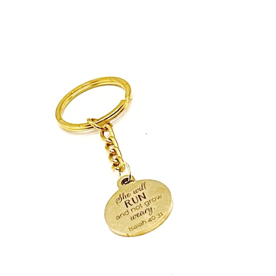 Isaiah 40 31 She Will Run And Not Grow Weary Charm Keychain, Faith Gift, Scripture Gift, Christian Woman, Wife, Daughter, Entrepreneur Gift