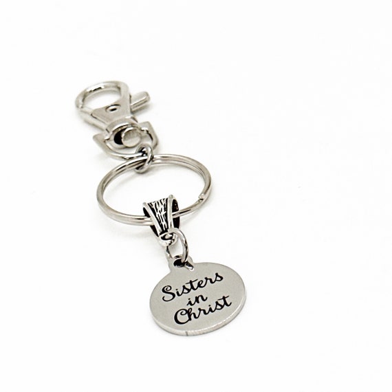 Sisters In Christ Charm Keychain, Sunday School Gifts, Bible Study Gifts, Baptism Gift, Gift For Her, Friend Gifts, Christian Friend