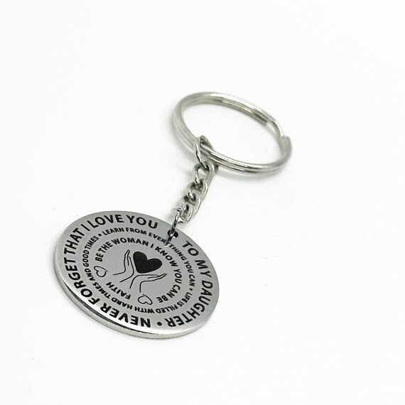 To My Daughter Charm Key Chain, I Love You Gift, Daughter Birthday, Daughter Graduation, Gift For Her, I Believe In You, Be The Woman