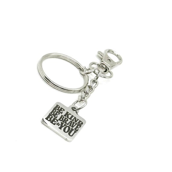 Be Kind Be Brave Be You Clip On Charm Key Chain, Encouraging Her, Going To College, Graduation Gift, Daughter, Niece, Granddaughter, Wife