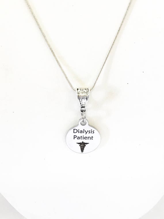 Dialysis Patient Necklace, Dialysis Patient Medical Condition, Medical Awareness Pendant Necklace, Medical Jewelry Gift, Dialysis Jewelry