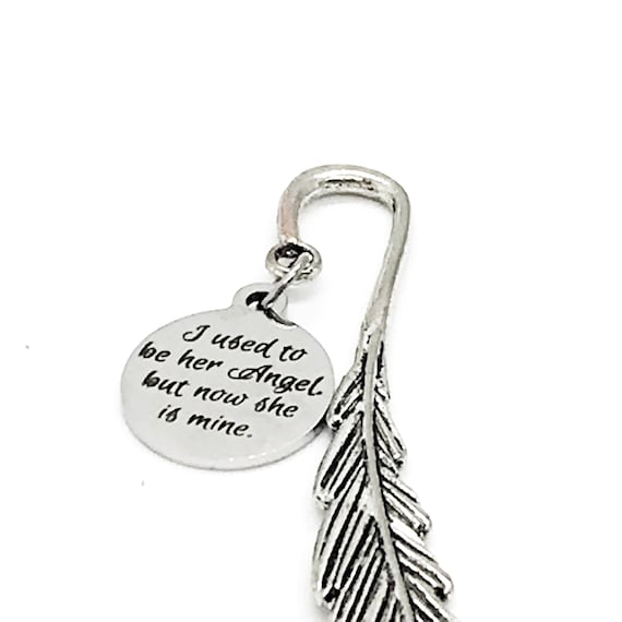 Bookmark Gift, I Used To Be Her Angel But Now She Is Mine Bookmark, Memorial Bookmark, Memory Gift, Sympathy Gift, Memorial Gift