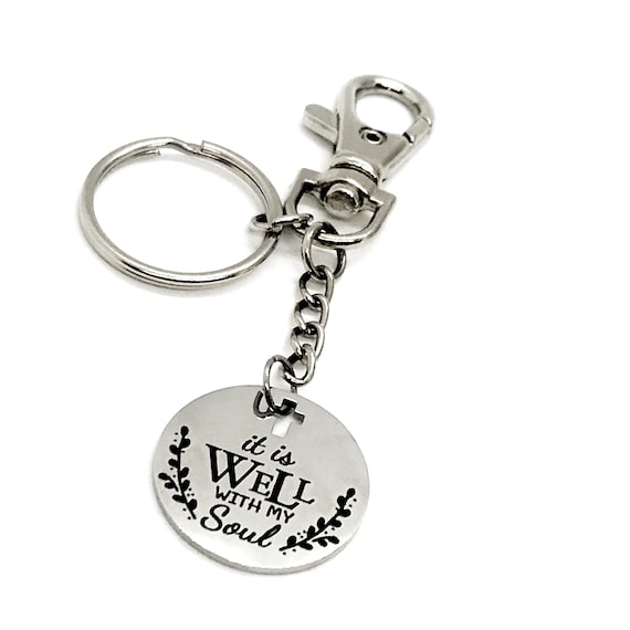 Faith Gift, It Is Well With My Soul Keychain, Sympathy Gift, Keychain Gift, Sunday School Gift, Christian Gift, Scripture Charm Keychain