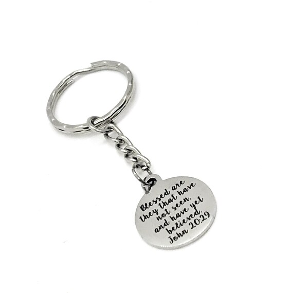Scripture Gifts, Blessed Are Those That Have Not Seen And Have  Yet Believed, John 20 20 Keychain, Scripture Gift, Scripture Keychain, Verse