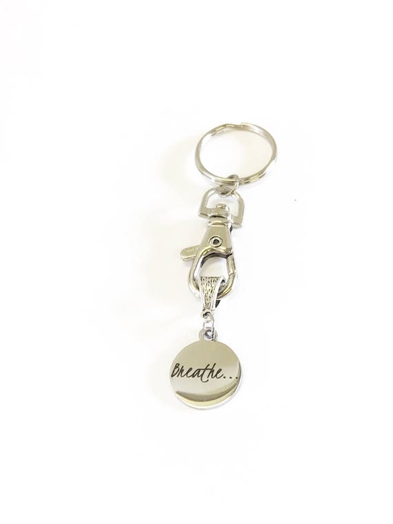 Breathe Keychain, Girlfriend Gift, Mindfulness Meditation Gift For Her, Motivation Gift, Inspirational Graduation Gift, Going to College