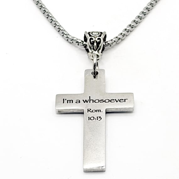 I'm A Whosoever Romans 10 13 Cross Necklace