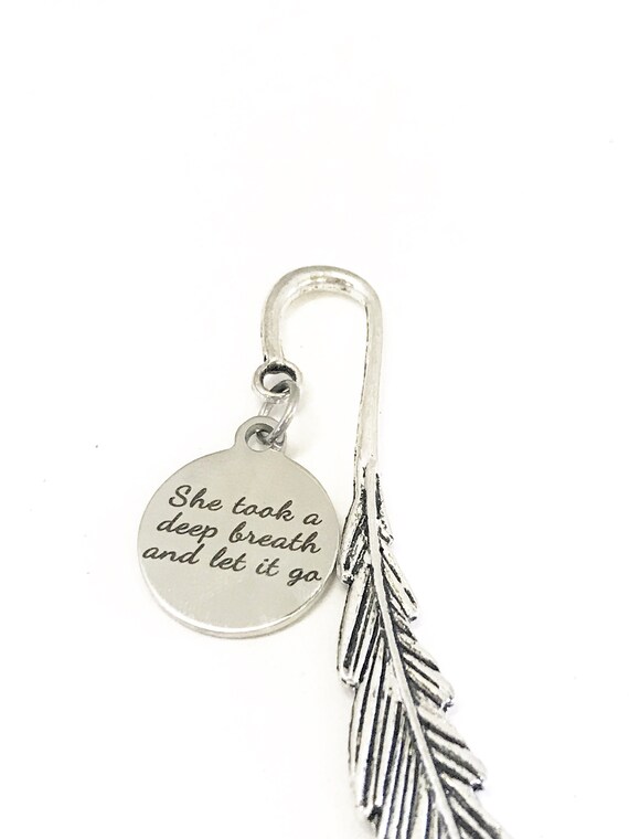 Planner Bookmark, She Took A Deep Breath And Let It Go Bookmark, Positivity Bookmark, Planner Accessories, Planner Gifts, Encouraging Gifts