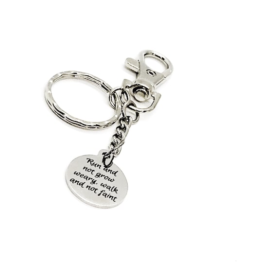 Scripture Gift, Run And Not Grow Weary Walk And Not Faint Keychain, Scripture Keychain, Isaiah 40 31, Charm Keychain, Christian Gift