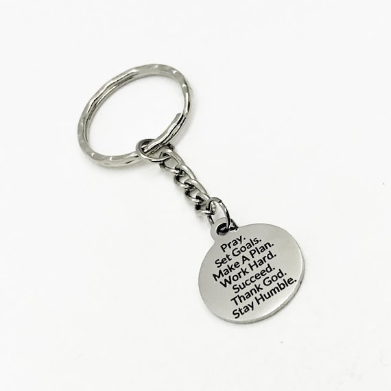 Faith Gift, Pray, Set Goals, Make A Plan, Succeed, Thank God, Stay Humble, Keychain Gift, Christian Gift, Christian Planning, Christian Goal
